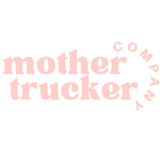 Mother Trucker